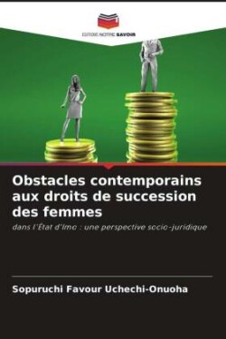 Obstacles contemporains aux droits de succession des femmes