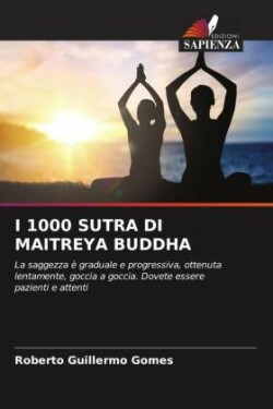 I 1000 Sutra Di Maitreya Buddha