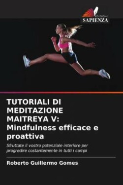 Tutoriali Di Meditazione Maitreya V