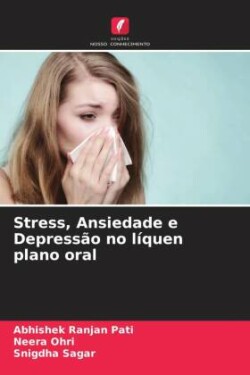 Stress, Ansiedade e Depressão no líquen plano oral