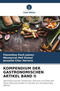 Kompendium Der Gastronomischen Artikel Band II