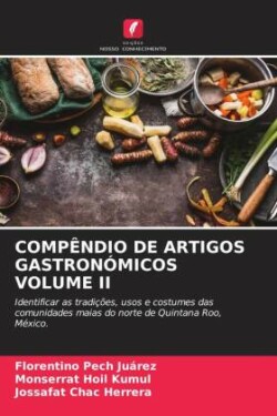 Compêndio de Artigos Gastronómicos Volume II
