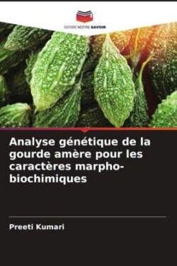 Analyse génétique de la gourde amère pour les caractères marpho-biochimiques