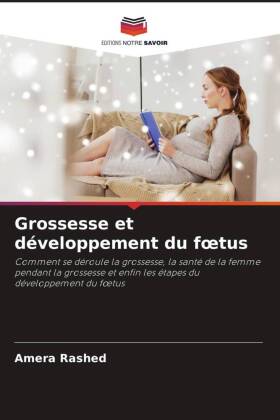 Grossesse et développement du foetus