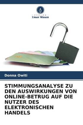 Stimmungsanalyse Zu Den Auswirkungen Von Online-Betrug Auf Die Nutzer Des Elektronischen Handels
