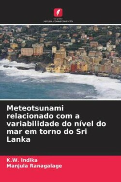 Meteotsunami relacionado com a variabilidade do nível do mar em torno do Sri Lanka