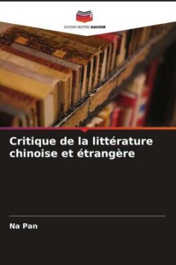 Critique de la littérature chinoise et étrangère