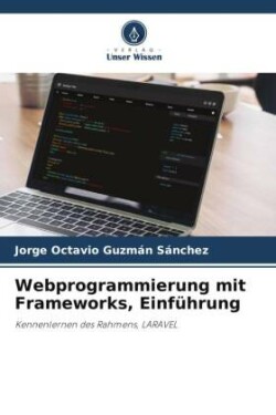 Webprogrammierung mit Frameworks, Einführung