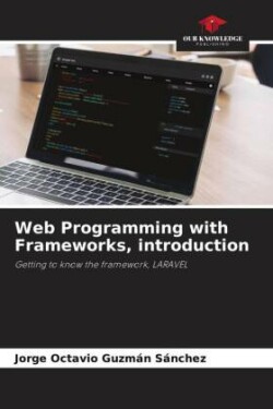Web Programming with Frameworks, introduction
