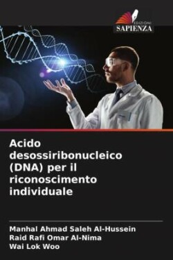 Acido desossiribonucleico (DNA) per il riconoscimento individuale