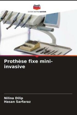Prothèse fixe mini-invasive