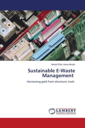 Sustainable E-Waste Management