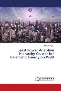 Least Power Adaptive Hierarchy Cluster for Balancing Energy on WSN