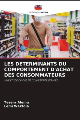 Les Determinants Du Comportement d'Achat Des Consommateurs