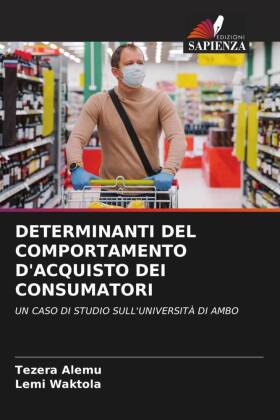 Determinanti del Comportamento d'Acquisto Dei Consumatori