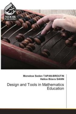 Design and Tools in Mathematics Education