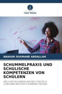 Schummelpraxis Und Schulische Kompetenzen Von Schülern