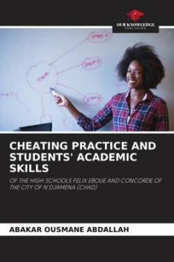 Cheating Practice and Students' Academic Skills