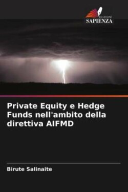 Private Equity e Hedge Funds nell'ambito della direttiva AIFMD