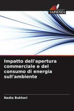 Impatto dell'apertura commerciale e del consumo di energia sull'ambiente