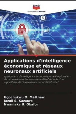 Applications d'intelligence économique et réseaux neuronaux artificiels