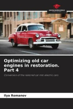 Optimizing old car engines in restoration. Part 4