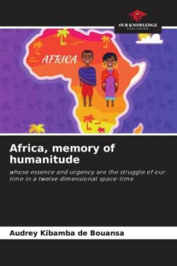 Africa, memory of humanitude
