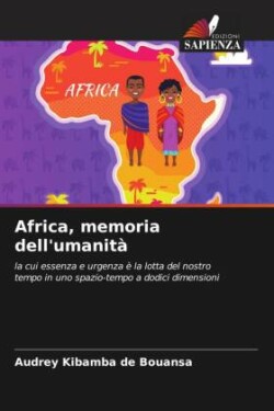 Africa, memoria dell'umanità