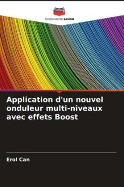 Application d'un nouvel onduleur multi-niveaux avec effets Boost