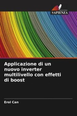 Applicazione di un nuovo inverter multilivello con effetti di boost