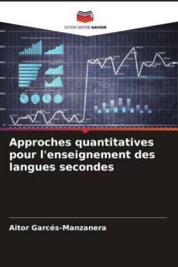 Approches quantitatives pour l'enseignement des langues secondes