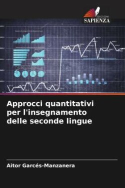 Approcci quantitativi per l'insegnamento delle seconde lingue