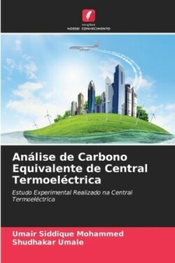 Análise de Carbono Equivalente de Central Termoeléctrica