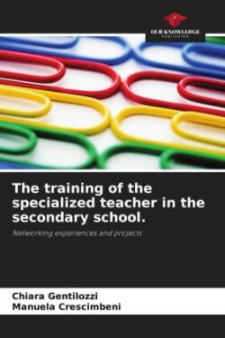 training of the specialized teacher in the secondary school.