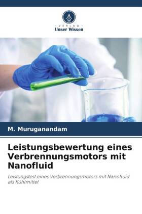 Leistungsbewertung eines Verbrennungsmotors mit Nanofluid