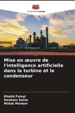 Mise en oeuvre de l'intelligence artificielle dans la turbine et le condenseur