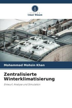 Zentralisierte Winterklimatisierung