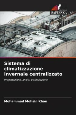 Sistema di climatizzazione invernale centralizzato