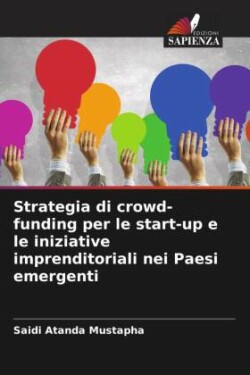 Strategia di crowd-funding per le start-up e le iniziative imprenditoriali nei Paesi emergenti