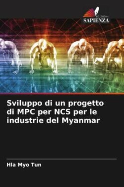 Sviluppo di un progetto di MPC per NCS per le industrie del Myanmar