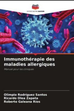 Immunothérapie des maladies allergiques