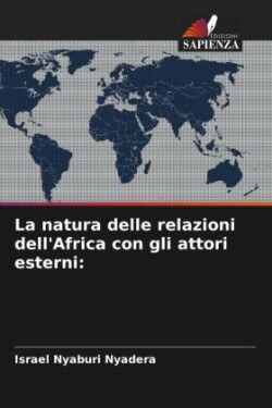 natura delle relazioni dell'Africa con gli attori esterni