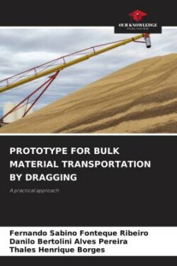 Prototype for Bulk Material Transportation by Dragging