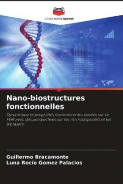 Nano-biostructures fonctionnelles