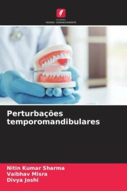 Perturbações temporomandibulares