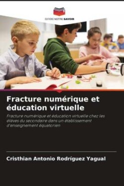 Fracture numérique et éducation virtuelle