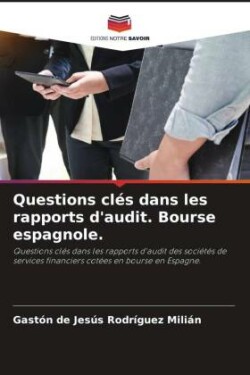 Questions clés dans les rapports d'audit. Bourse espagnole.