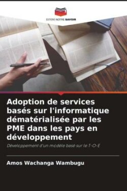 Adoption de services basés sur l'informatique dématérialisée par les PME dans les pays en développement