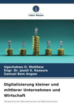 Digitalisierung kleiner und mittlerer Unternehmen und Wirtschaft