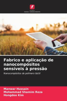 Fabrico e aplicação de nanocompósitos sensíveis à pressão